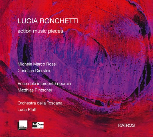 Lucia Ronchetti: New realease Cd Action Music Pieces (KAIROS 0015027KAI)