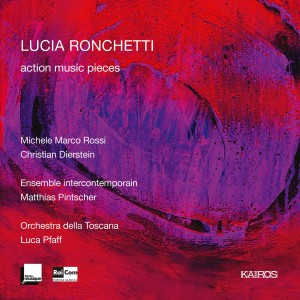 Lucia Ronchetti Discography: Action Concert Pieces