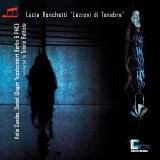 Lucia Ronchetti Works: Lezioni di tenebra